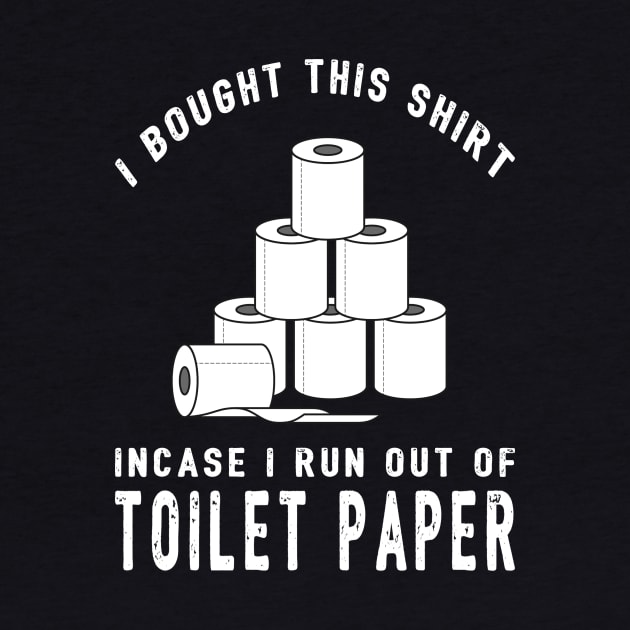 Toilet Paper Apocalypse Shirt by pa2rok
